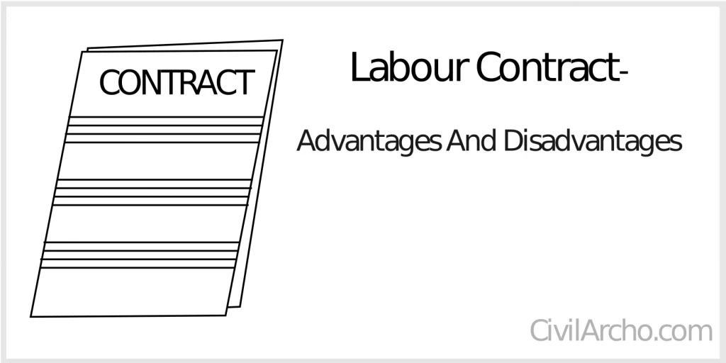 Advantages-And-Disadvantages-Of-Labour-Contract